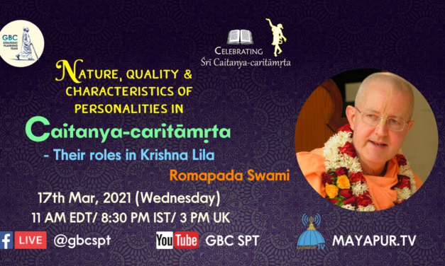 Nature, quality, characteristics of personalities in Caitanya-caritāmṛta-Their roles in Krishna Lila