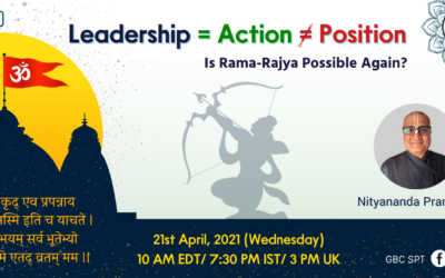 Leadership is action not a position – Is Ram Rajya possible again?