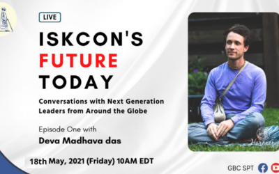 ISKCON’s Future Today: Conversation with next generation leaders: Deva Madhava Das