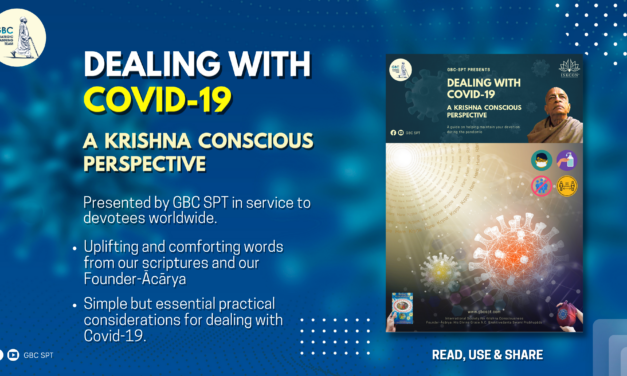 DEALING WITH COVID-19 – A KRISHNA CONSCIOUS PERSPECTIVE